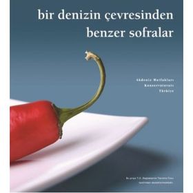 BIR DENIZIN ÇEVRESİNDEN BENZER SOFRALAR - KOLEKTIF