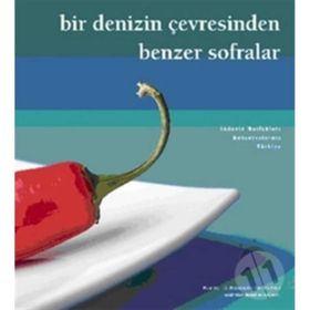 BIR DENIZIN ÇEVRESİNDEN BENZER SOFRALAR - KOLEKTIF