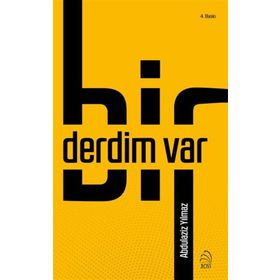 Bir Derdim Var - Abdulaziz Yılmaz