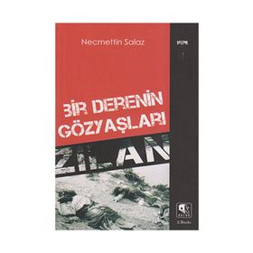 Bir Derenin Gözyaşları Zilan - Necmettin Salaz