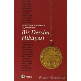 Bir Dersim Hikayesi / Murathan Mungan