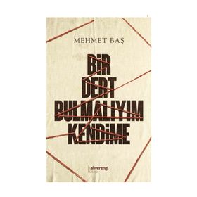 Bir Dert Bulmalıyım Kendime - Mehmet Baş
