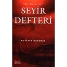 BIR DERVİŞİN SEYIR DEFTERI - MUSTAFA ÖZDAMAR