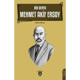 Bir Derya Mehmet Akif Ersoy - Rahmi Akbaş
