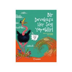 Bir Devekuşu Her Şeyi Yapabilir - Oğuz Demir