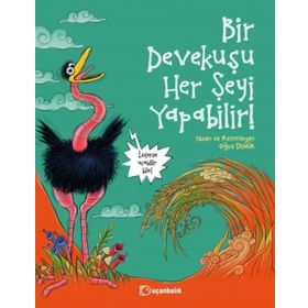 Bir Devekuşu Her Şeyi Yapabilir - Oğuz Demir