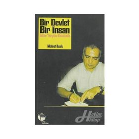 BIR DEVLET BIR İNSAN SÖZDE YARGININ KISKACINDA - MEHMET DESDE