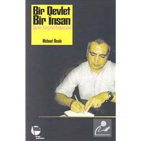 BIR DEVLET BIR İNSAN SÖZDE YARGININ KISKACINDA - MEHMET DESDE