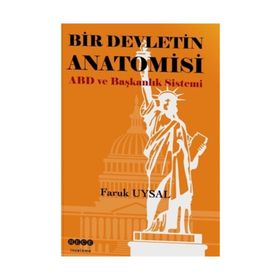 Bir Devletin Anatomisi - Faruk Uysal