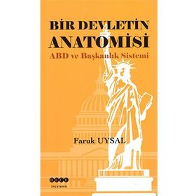 Bir Devletin Anatomisi - Faruk Uysal