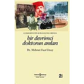 BIR DEVRIMCI DOKTORUN ANILARI - MEHMET FUAT UMAY