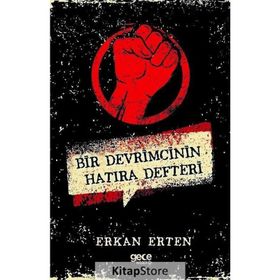 Bir Devrimcinin Hatıra Defteri - Erkan Erten