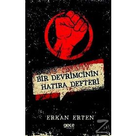 Bir Devrimcinin Hatıra Defteri - Erkan Erten