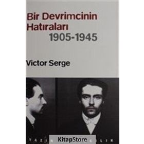 Bir Devrimcinin Hatıraları (1905-1945) - Victor Serge