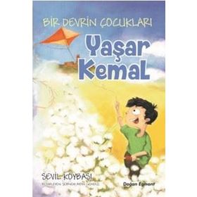 Bir Devrin Çocukları Yaşar Kemal - Sevil Köybaşı