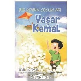 Bir Devrin Çocukları Yaşar Kemal - Sevil Köybaşı