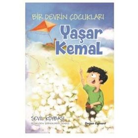 Bir Devrin Çocukları Yaşar Kemal - Sevil Köybaşı