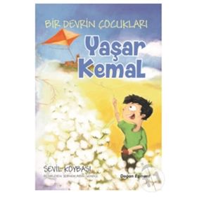 Bir Devrin Çocukları Yaşar Kemal - Sevil Köybaşı