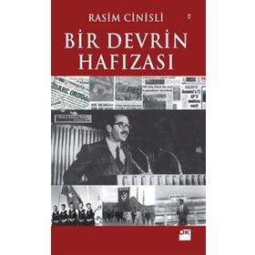 Bir Devrin Hafızası - Rasim Cinisli
