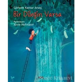 Bir Dileğin Varsa - Görkem Kantar Arsoy
