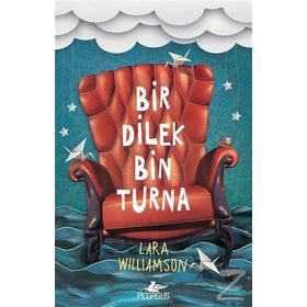 Bir Dilek Bin Turna - Lara Williamson