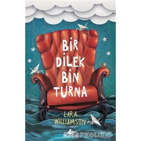 Bir Dilek Bin Turna - Lara Williamson