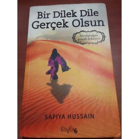 BIR DILEK DILE GERÇEK OLSUN - SAFIYA HUSSAIN