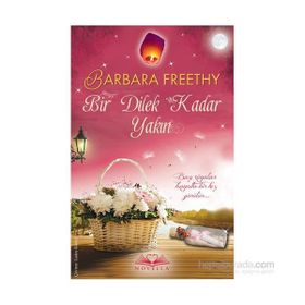 Bir Dilek Kadar Yakın - Barbara Freethy