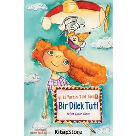Bir Dilek Tut! - Hafize Çınar Güner