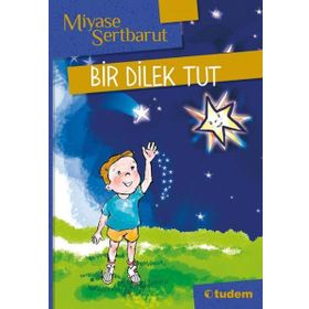 BIR DILEK TUT - MIYASE SERTBARUT