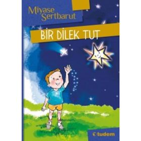 BIR DILEK TUT - MIYASE SERTBARUT