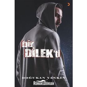 Bir Dilek’ti - Doğukan Yankın