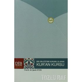 BIR DIN EĞİTİMİ KURUMU OLARAK KUR'AN KURSU - KOMISYON