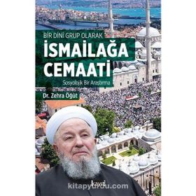 Bir Dini Grup Olarak İsmailağa Cemaati Sosyolojik Bir Araştırma Kayıt Yayınları