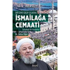 Bir Dini Grup Olarak İsmailağa Cemaati Sosyolojik Bir Araştırma Kayıt Yayınları