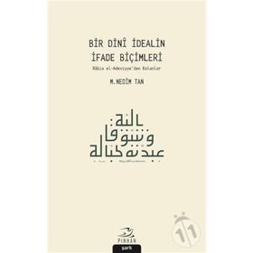 Bir Dini İdealin İfade Biçimleri - M. Nedim Tan