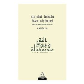 Bir Dini İdealin İfade Biçimleri - M. Nedim Tan