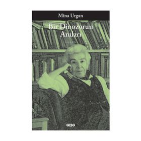 Bir Dinozorun Anıları - Mina Urgan