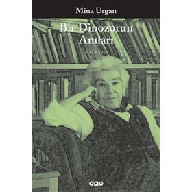 Bir Dinozorun Anıları - Mina Urgan