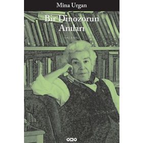 Bir Dinozorun Anıları - Mina Urgan