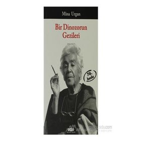 Bir Dinozorun Gezileri - Mina Urgan