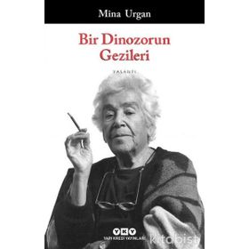Bir Dinozorun Gezileri - Mina Urgan