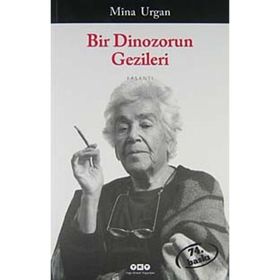 Bir Dinozorun Gezileri - Mina Urgan