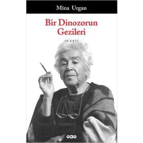 Bir Dinozorun Gezileri - Mîna Urgan