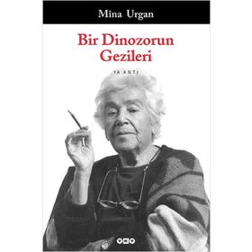 Bir Dinozorun Gezileri - Mîna Urgan