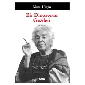 Bir Dinozorun Gezileri - Mîna Urgan