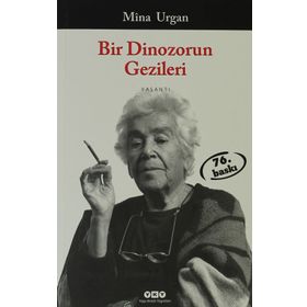 Bir Dinozorun Gezileri - Mîna Urgan