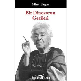 Bir Dinozorun Gezileri - Mîna Urgan
