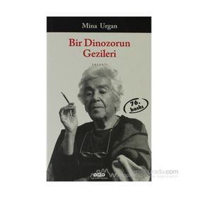 Bir Dinozorun Gezileri - Mîna Urgan