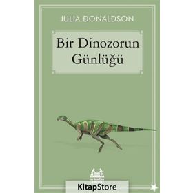 Bir Dinozorun Günlüğü - Julia Donaldson
